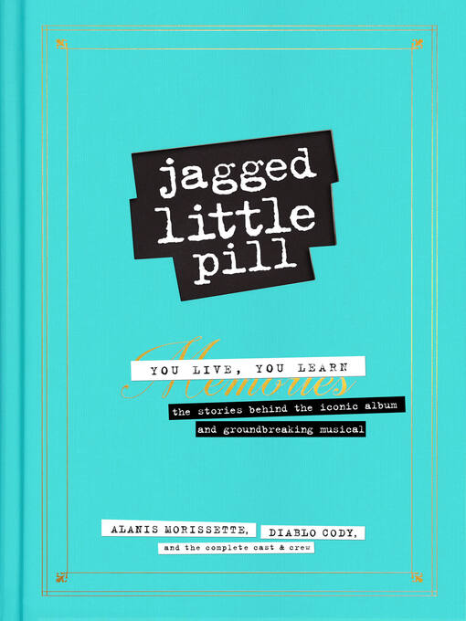 Title details for Jagged Little Pill by Alanis Morissette - Available